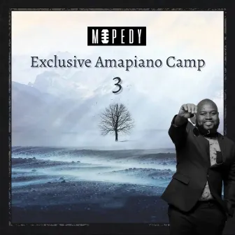 Exclusive Amapiano Camp 3 by Mopedy