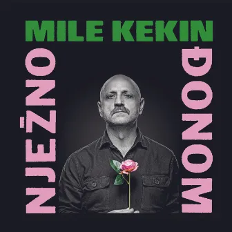 Nježno đonom by Mile Kekin