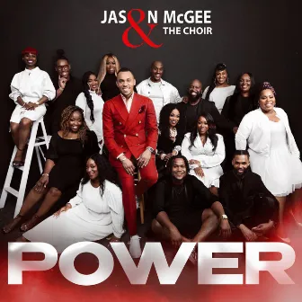 Power by Jason McGee & The Choir