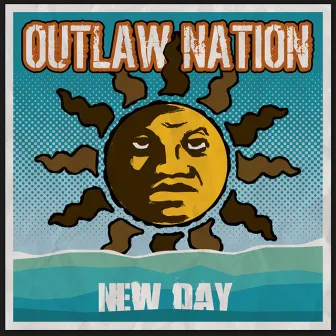 New Day (2023 Remastered Version) by Outlaw Nation