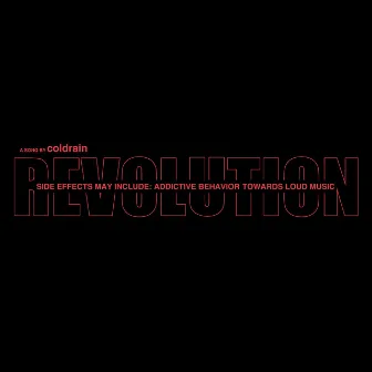 REVOLUTION by coldrain