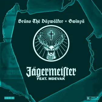 Jagermeister by Bruno the Daywalker