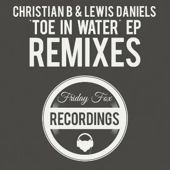 Toe In Water EP (Remixes) by Lewis Daniels