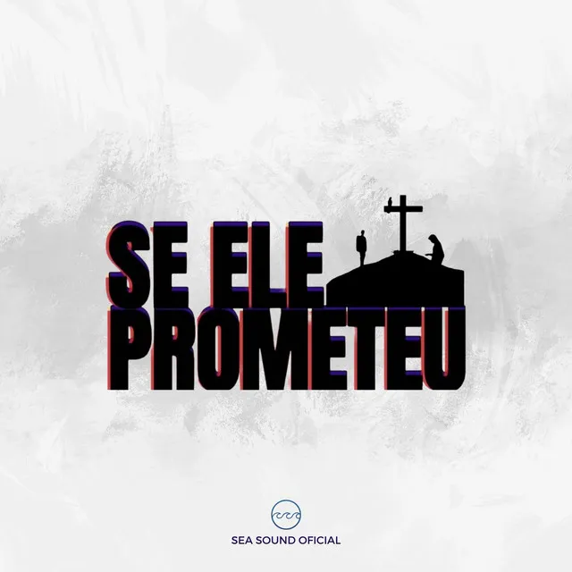 Se Ele Prometeu