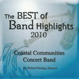 The Best of Band Highlights 2010 by Unknown Artist