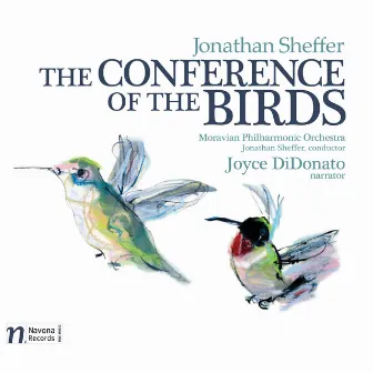 Jonathan Sheffer: The Conference of the Birds by Moravská filharmonie Olomouc