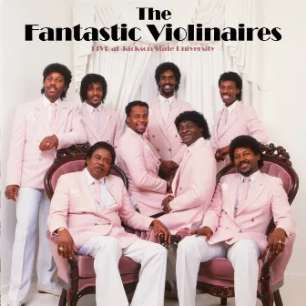 Live At Jackson State University by The Fantastic Violinaires