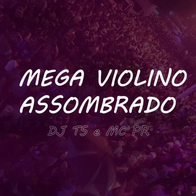 Mega Violino Assombrado