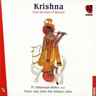 Krishna - from the Heart of Benaras by Chhannulal Mishra