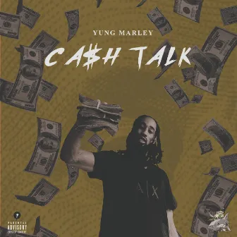 Ca$H Talk by Yung Marley