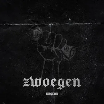 Zwoegen by ENDS