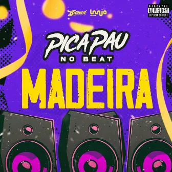 Madeira by Picapau No Beat