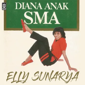 Diana Anak SMA by Elly Sunarya