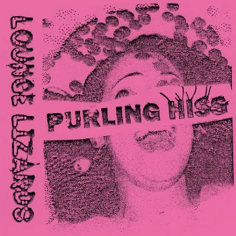 Lounge Lizards by Purling Hiss