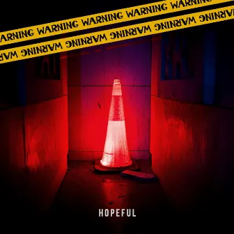 Warning by Hopeful