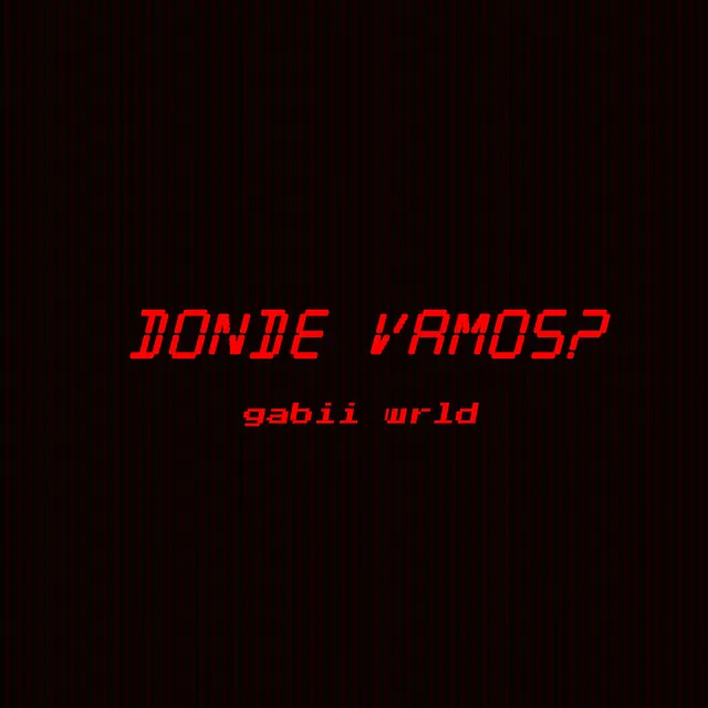 Donde Vamos?