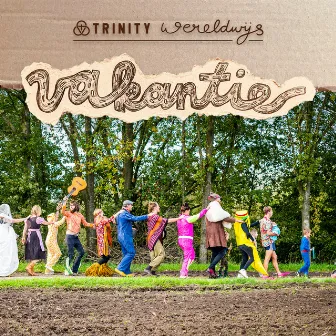 Vakantie by Trinity Wereldwijs