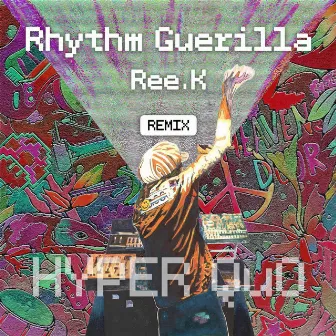 Rhythm Guerrilla (Ree.K Remix) by Quality Underground Orchestra