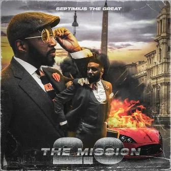 The Mission 2.0 by Septimius The Great