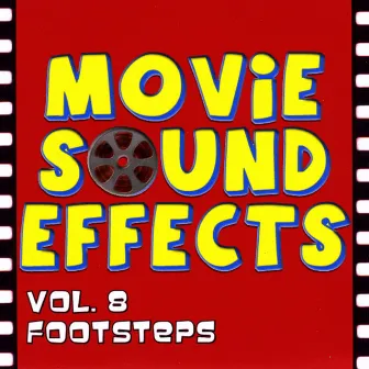 Vol. 8 Footsteps by Movie Sound Effects