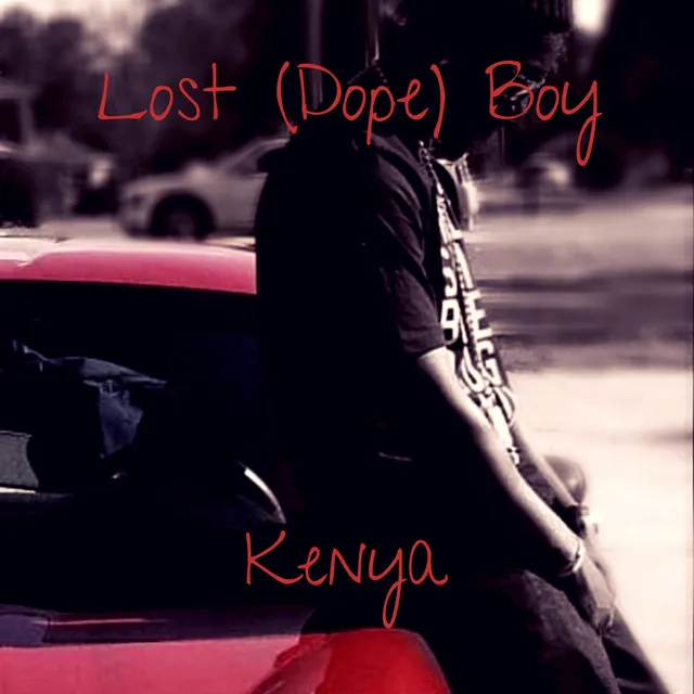 Lost (Dope) Boy