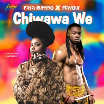 Chiwawa We by Fafa Ruffino