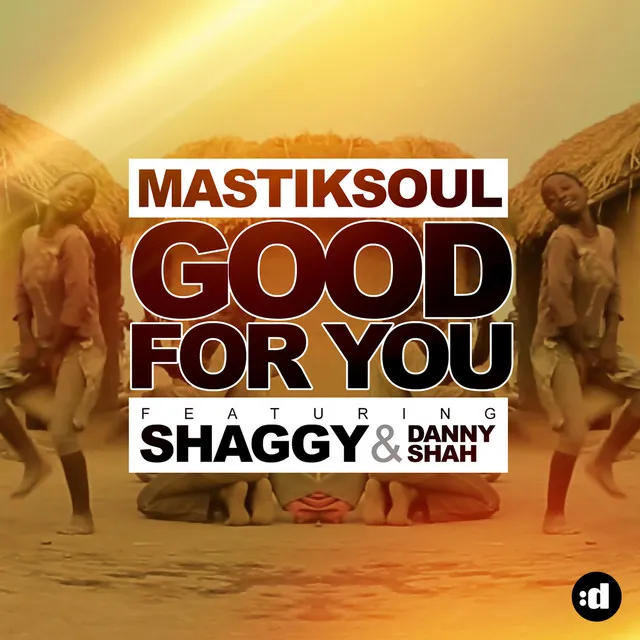 Good For You (feat. Shaggy & Danny Shah) - Sleepwalkers Remix