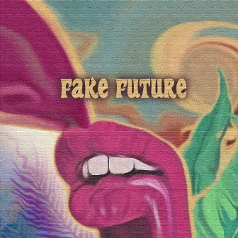 Fake Future by Larsky