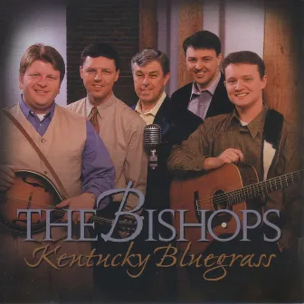 Kentucky Bluegrass by The Bishops