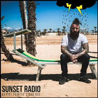 Bad Day by Sunset Radio