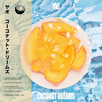 Coconut Dreams by Yao