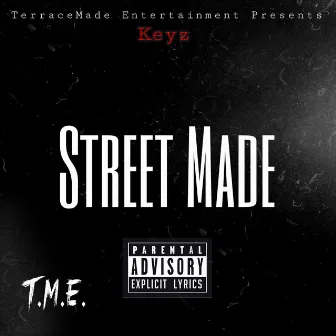 Street Made by Ykfy Keyz