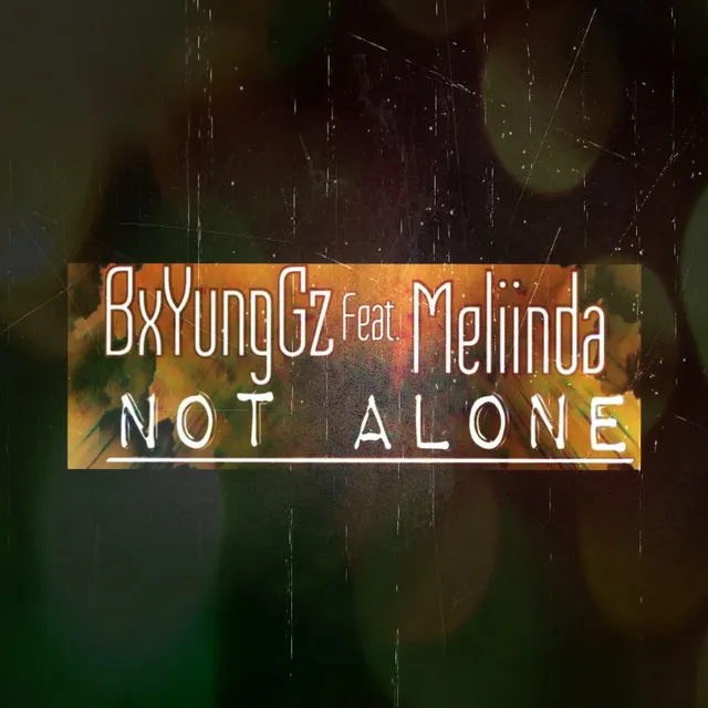 Not Alone