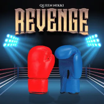 Revenge by Queen Nikki