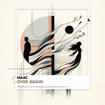 Over Again by NAAC