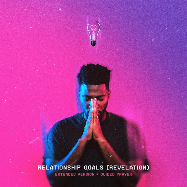 Relationship Goals (Revelation) [feat. Caleb Sean & Parris Chariz]