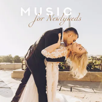 Music for Newlyweds - Romantic Piano Compositions for a Bride and Groom by Wedding Music Zone