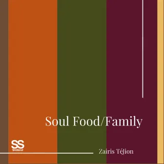 Soul Food/Family by Sndsoul