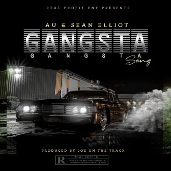 Gangsta Song by Sean Elliot