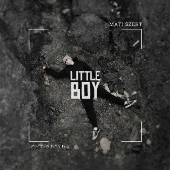 Little Boy by Mati Szert