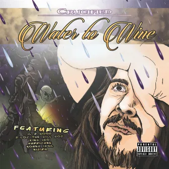 Water to Wine by Crucified