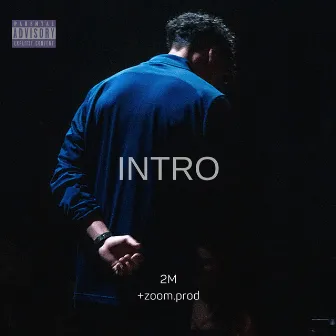 Intro by 2M