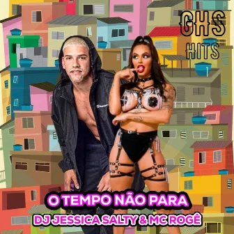 O Tempo Não Para by Ghs Hits