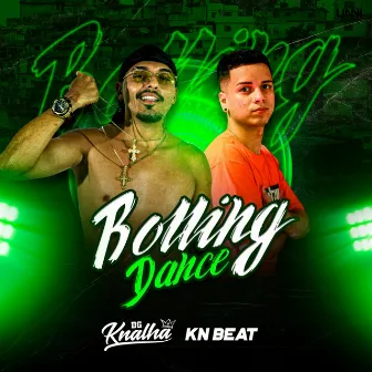 Rolling Dance by Mc Dg Knalha