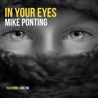 In Your Eyes by Mike Ponting