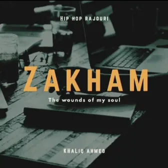 Zakham by Khaliq Ahmed