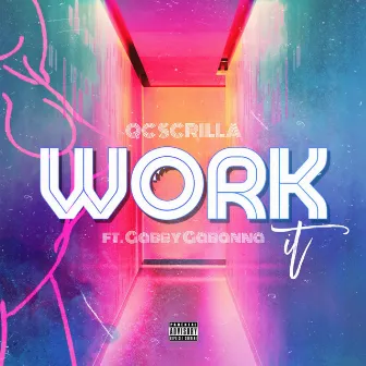 Work it by Qc scrilla