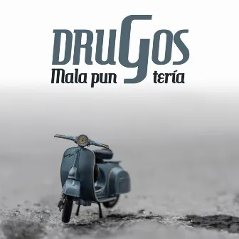 Mala Puntería by Drugos