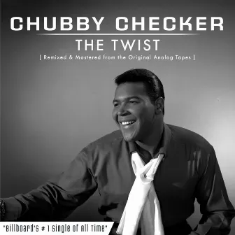 The Twist (2016 Re-Recorded Version) by Chubby Checker