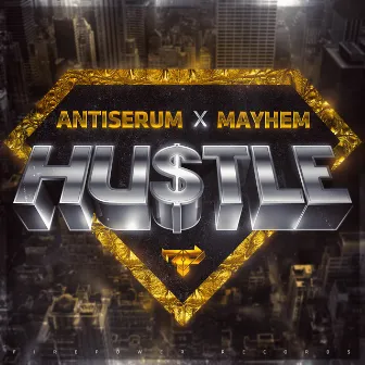 Hustle by Antiserum